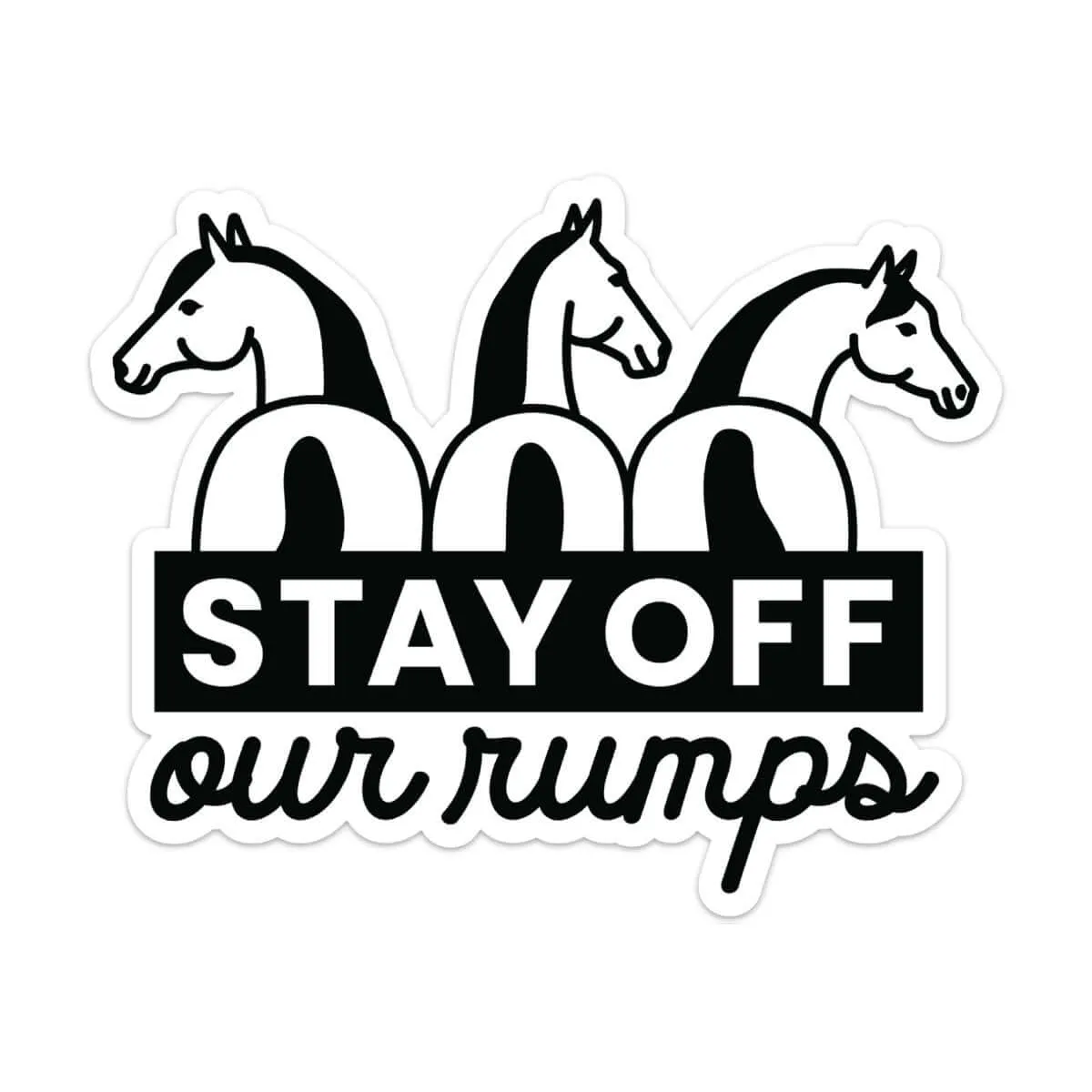 Dapplebay Stay Off Our Rumps trailersticker zwart